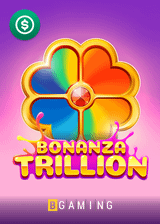 Bonanza Trillion